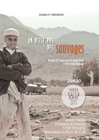 Affiche de la pièce "On n'est pas des sauvages" par Zanni Compagnie à Toulouse.