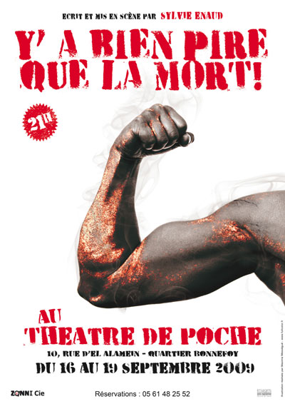 Affiche de la pièce "Y'a bien pire que la mort!" de Zanni Compagnie.